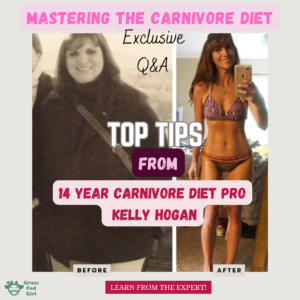 Mastering the Carnivore Diet Top Tips From A 14 year Carnivore Diet Pro KELLY HOGAN